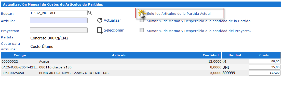 Opción Sólo Artículos de la Partida Actual
