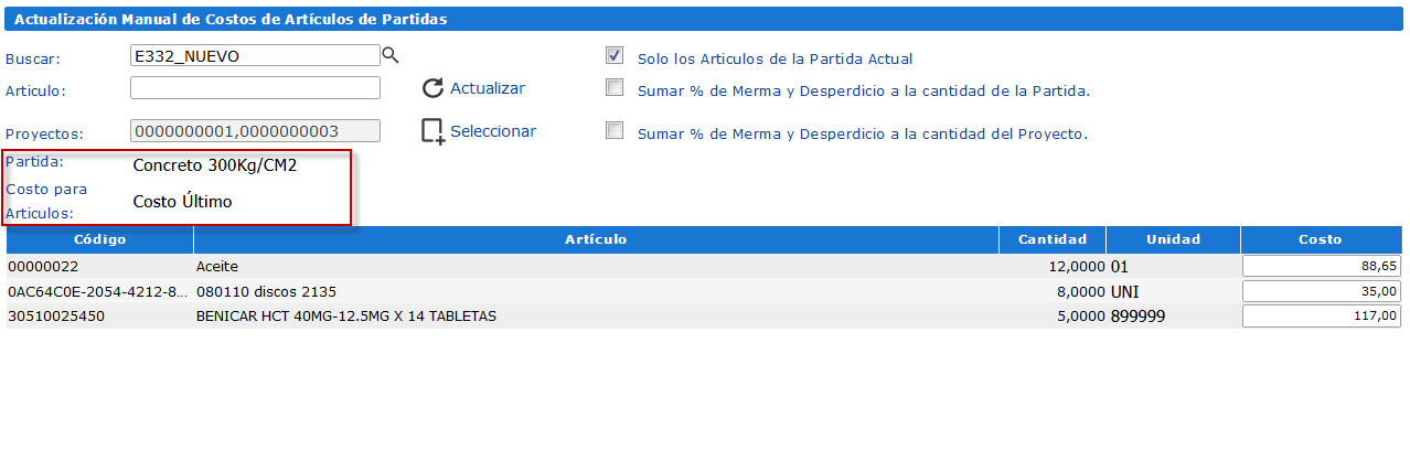 Opción Partida y Costo para artículos.